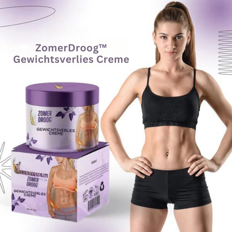 ZomerDroog™ Gewichtsverlies creme | Val binnen 30 dagen 10 kilo af!
